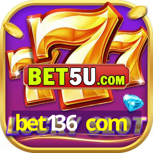 bet136 com